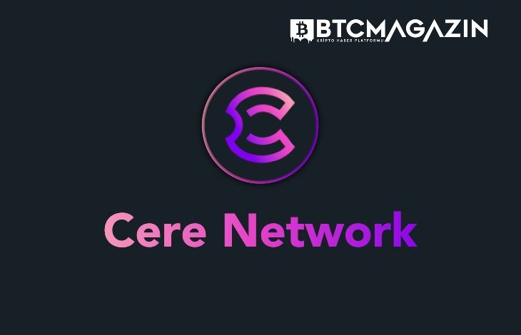Cere Network (CERE) Nedir? Cere Network (CERE) Geleceği ve Yorum 2022 1